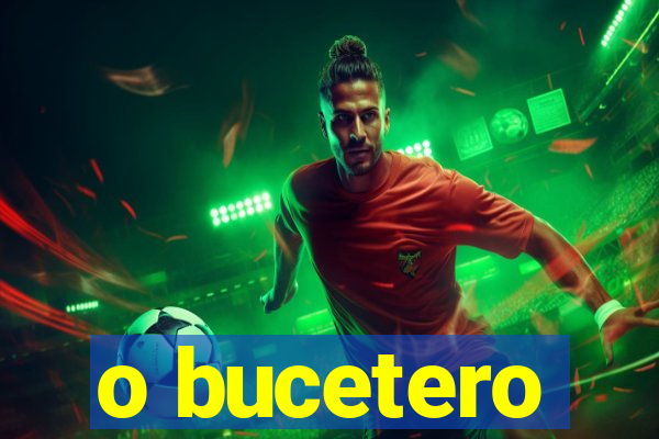 o bucetero